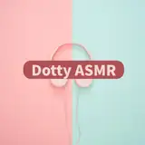 Dotty Asmr
